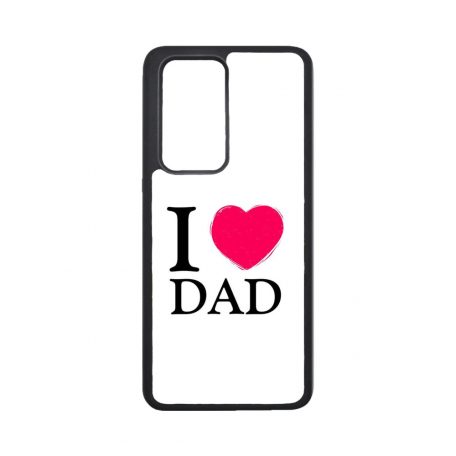 Deň otcov - I Love Dad - Huawei obal 